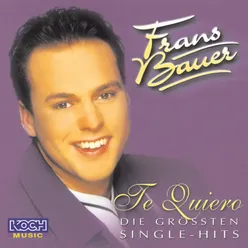 Te Quiero - Die größten Single-Hits