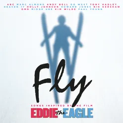 Fly Songs Inspired By The Film: Eddie The Eagle