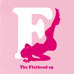 The Flathead EP e-Release