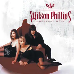 Wilson Phillips - Greatest Hits