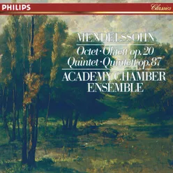 Mendelssohn: Octet Quintet in B flat