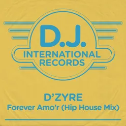 Forever Amo'r-Hip House Mix