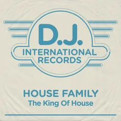 The King Of House