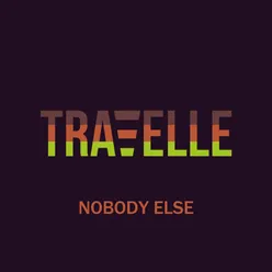 Nobody Else