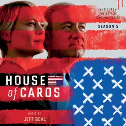House Of Cards: Season 5 Music From The Netflix Original Series