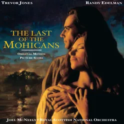 The Last Of The Mohicans-Original Motion Picture Score