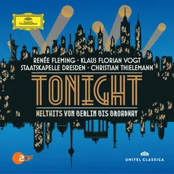 Tonight - Welthits von Berlin bis Broadway Live