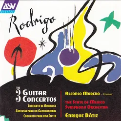 Various Artists - Rodrigo: The 3 Guitar Concertos - Concierto de Aranjuez; Fantasía para un Gentilhombre; Concierto para una Fiesta