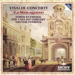 Vivaldi: Concerti "La Stravaganza" Op.4