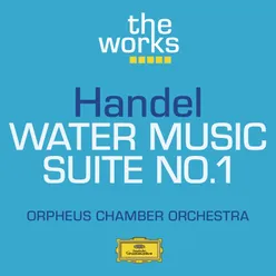 Handel: Concerti grossi op. 6, Water Music, Fireworks Music(3 CDs)