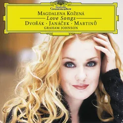 Dvorák / Janácek / Martinu: Love Songs