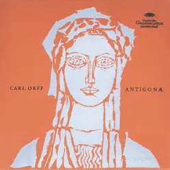 Orff: Antigonae