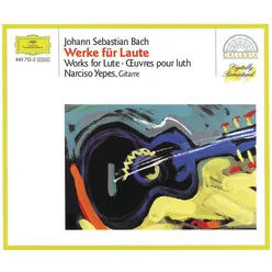 J.S. Bach: Works for Lute