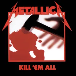 Kill 'Em All