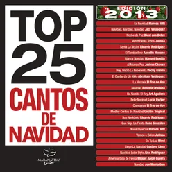 Top 25 Cantos De Navidad Edición 2013