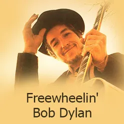 Freewheelin' Bob Dylan