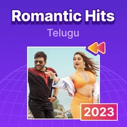 Top Romantic Hits 2023 - Telugu