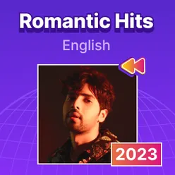 Romantic Hits 2023: English