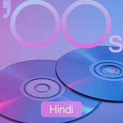 Superhit 2000s- Hindi