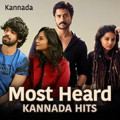 Most Heard Kannada hits