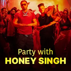 Party with Honey Singh