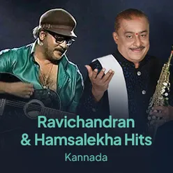 Ravichandran & Hamsalekha Hits