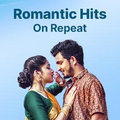 Romantic Hits: On Repeat