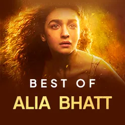 Best Of Alia Bhatt