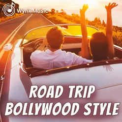 Road Trip Bollywood Style 