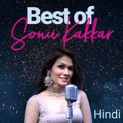 Best of Sonu Kakkar