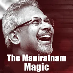 The Maniratnam Magic