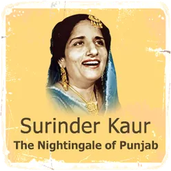 Surinder Kaur - The Nightingale of Punjab