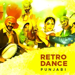 Retro Dance - Punjabi