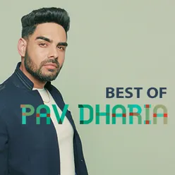 Best Of Pav Dharia