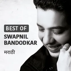 Best Of Swapnil Bandodkar