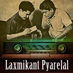 Greatest Hits Of Laxmikant Pyarelal