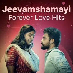 Jeevamshamayi - Forever love hits