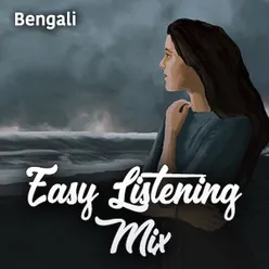 Easy Listening Mix: Bengali