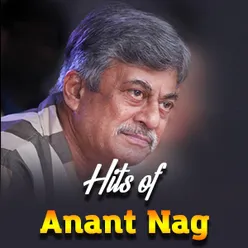 Hits of Anant Nag