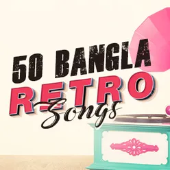 50 Bengali Retro Songs
