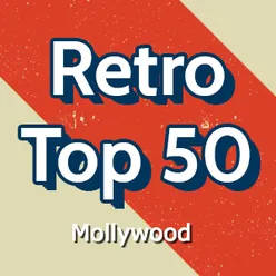 Retro Top 50 - Mollywood