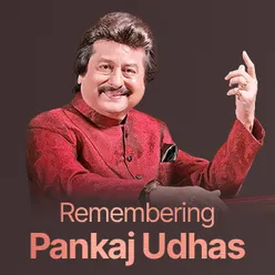 Best of Pankaj Udhas