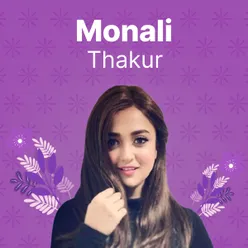 Monali Thakur Hits