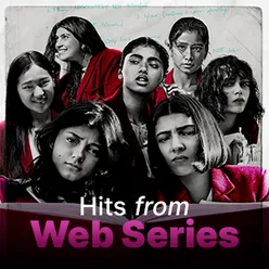 Hits from Web Series