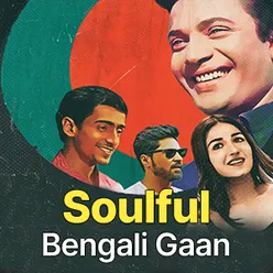 Soulful Bengali Gaan