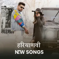 New Haryanvi Songs