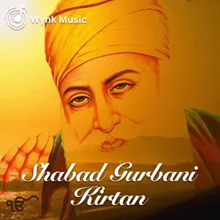 Shabad Gurbani Kirtan