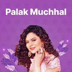 Palak Muchhal Hits 