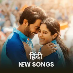 New Hindi Songs