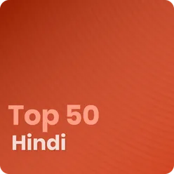 Hindi Top 50